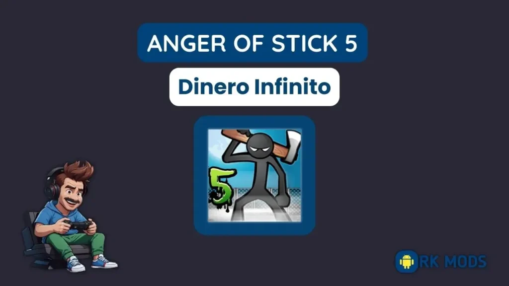 Anger of Stick 5 Dinero Infinito