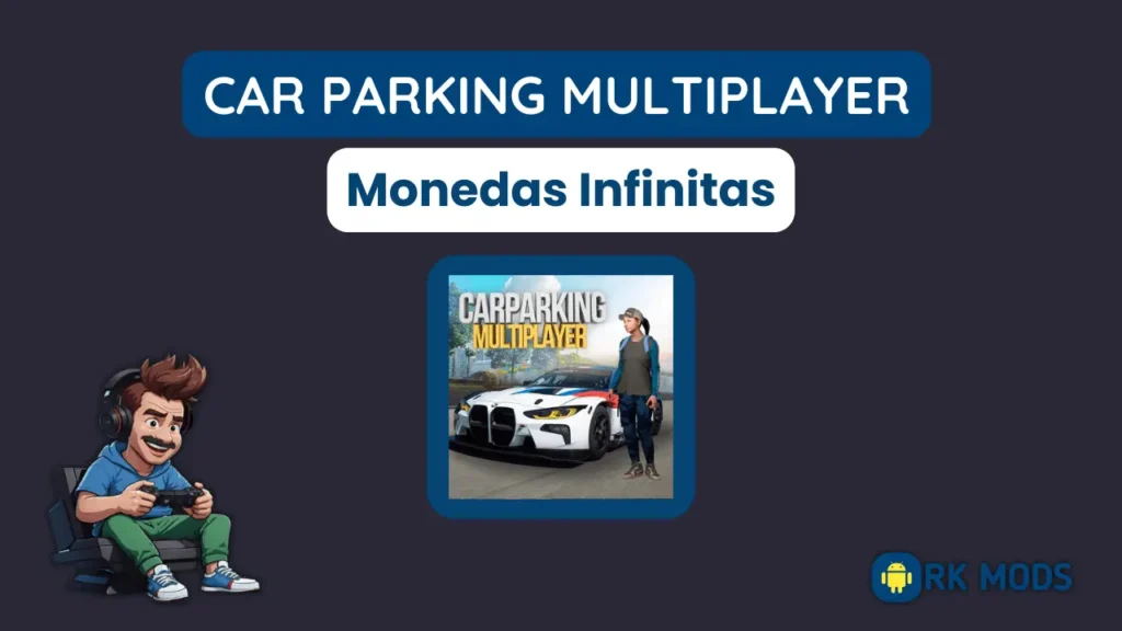 Car Parking Multiplayer Monedas Infinitas