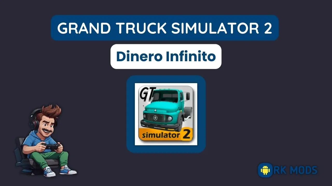 Grand Truck Simulator 2 Dinero Infinito