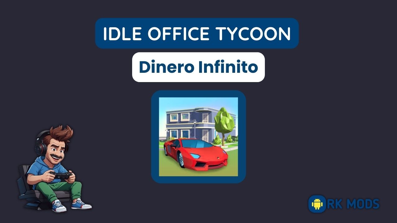 Idle Office Tycoon Dinero Infinito