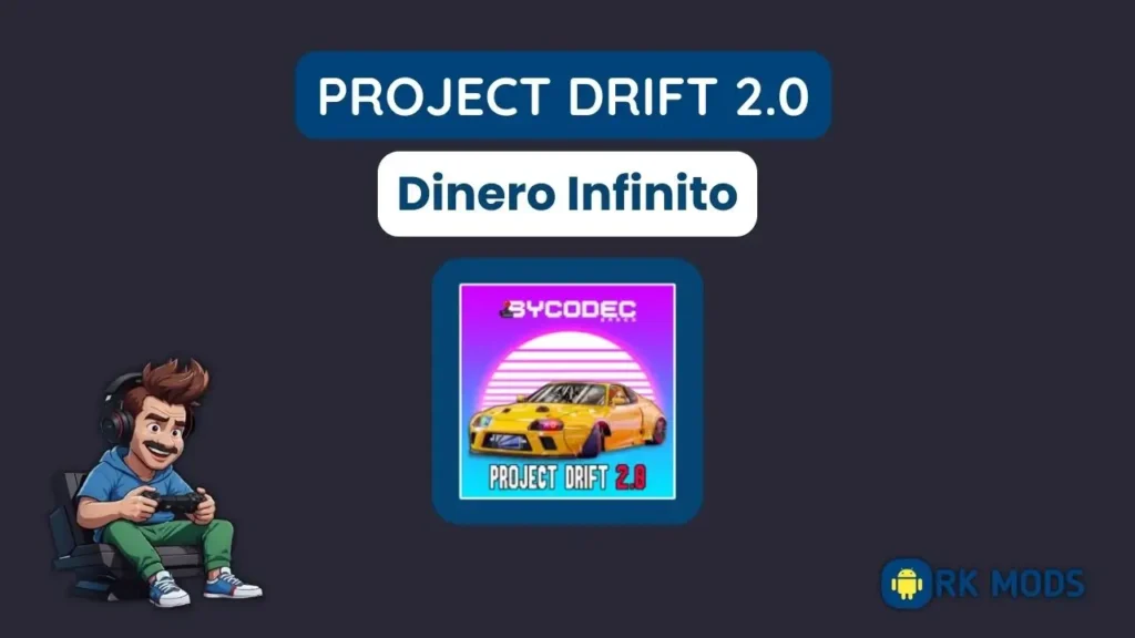 Project Drift 2.0 Dinero Infinito