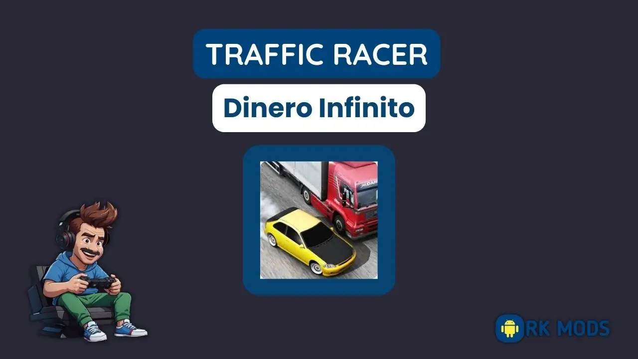 Traffic Racer Dinero Infinito