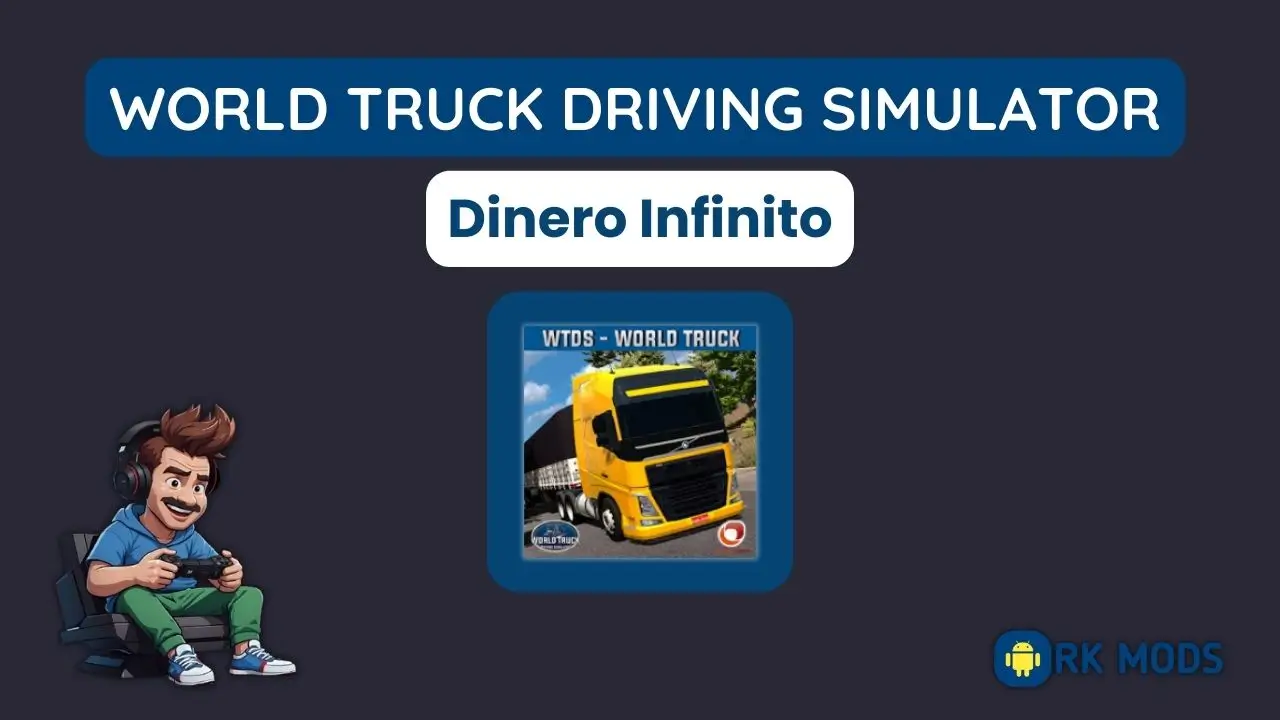 World Truck Driving Simulator Dinero Infinito