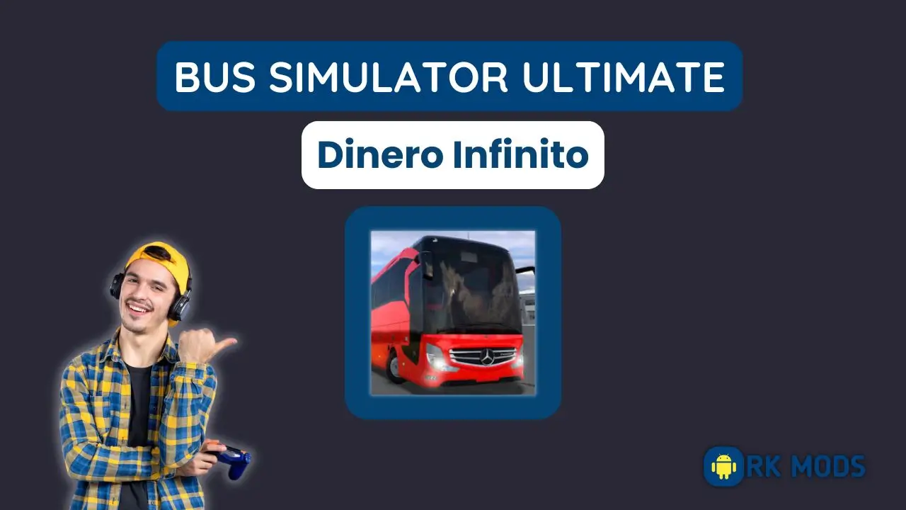 Bus Simulator Ultimate Dinero Infinito