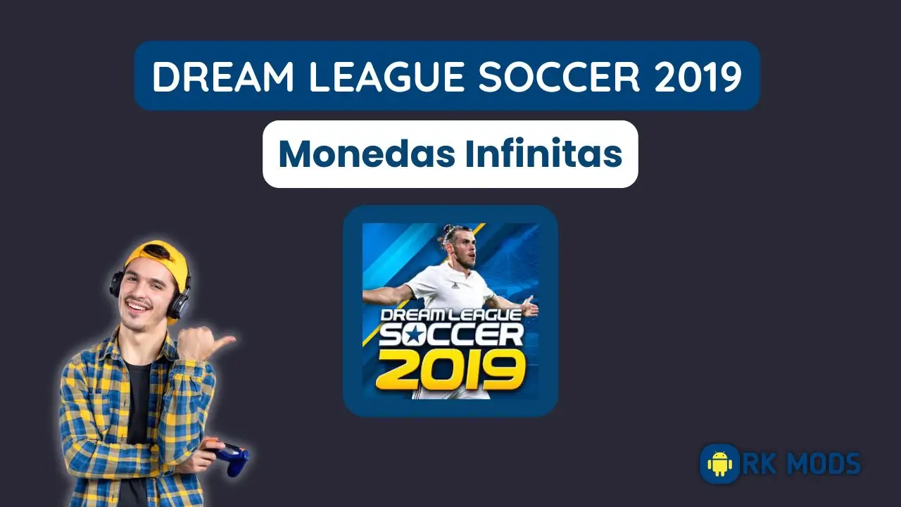 Dream League Soccer 2019 Monedas Infinitas