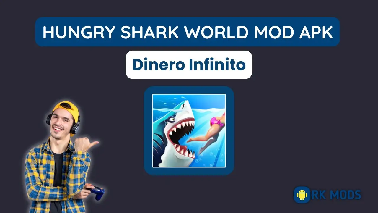 Hungry Shark World MOD APK Dinero Infinito